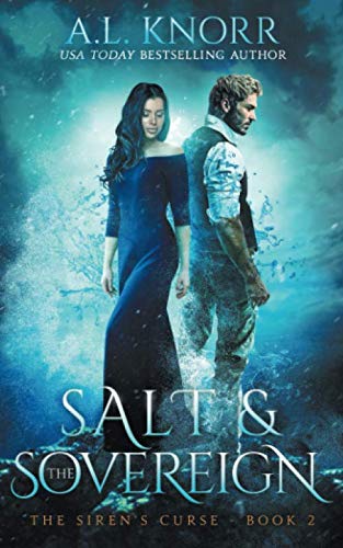 Book Cover Salt & the Sovereign: The Siren's Curse 2