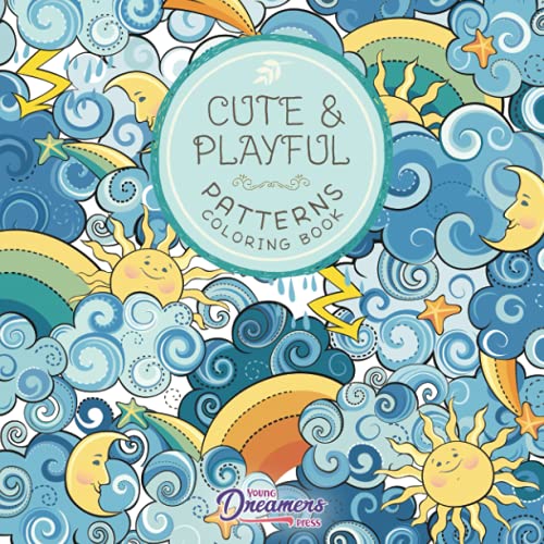 Book Cover Cute and Playful Patterns Coloring Book: For Kids Ages 6-8, 9-12 (Coloring Books for Kids)