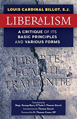 Book Cover Liberalism: A Critique of Its Basic Principles and Various Forms (Newly Revised English Translation)