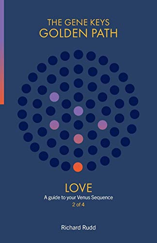 Book Cover Love: A guide to your Venus Sequence: 2 (Gene Keys Golden Path)