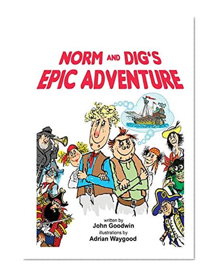 Book Cover Norm & Dig's Epic Adventure