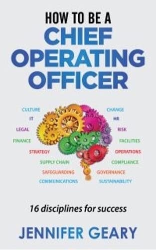 Book Cover How to be a Chief Operating Officer: 16 Disciplines for Success