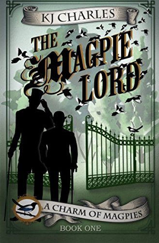 Book Cover The Magpie Lord (A Charm of Magpies) (Volume 1)