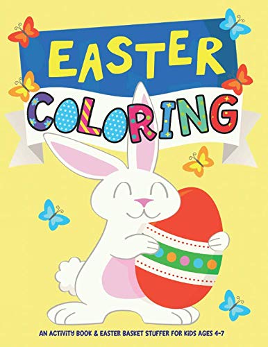 Book Cover Easter Coloring: An Activity Book and Easter Basket Stuffer for Kids Ages 4-7