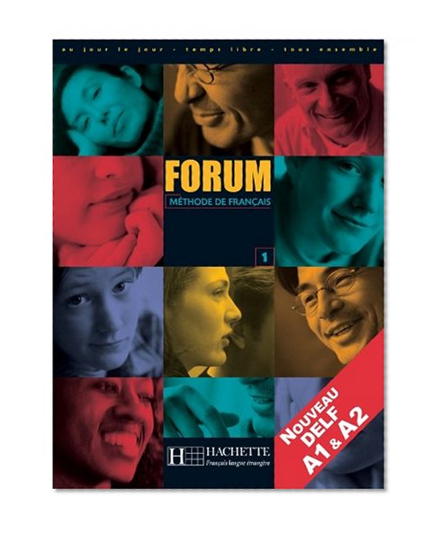Forum 1 - Livre de L'Eleve (French Edition)