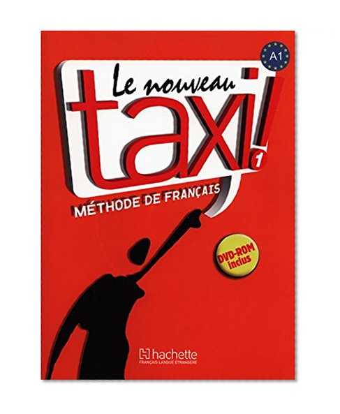 Book Cover Le Nouveau Taxi! Vol. 1: Méthode de français (French Edition)