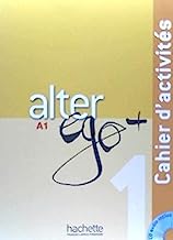 Book Cover Alter Ego + 1 : Cahier d'activitÃ©s + CD audio (French Edition)
