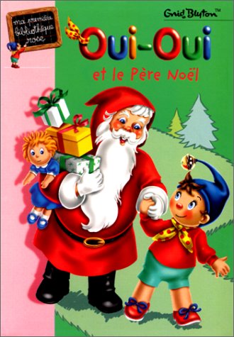 Oui-Oui et le PÃ¨re NoÃ«l