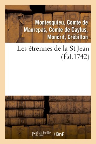 Les Etrennes de La St Jean . 2 Edition, Revue, Corrigee Augmentee (French Edition)