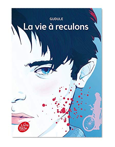 La vie à reculons