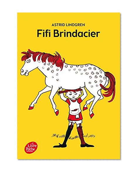 Fifi Brindacier [ Pippi Longstocking ] (French Edition)