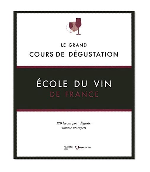 Le grand cours de dégustation