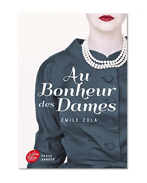 Au Bonheur Des Dames (Texte Abrege) (French and French Edition)