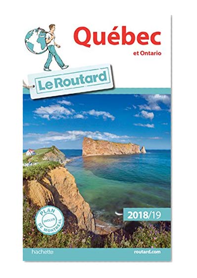 Guide du Routard Québec, Ontario et provinces maritimes 2018/19