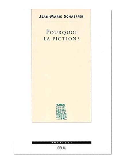 Pourquoi la fiction ?