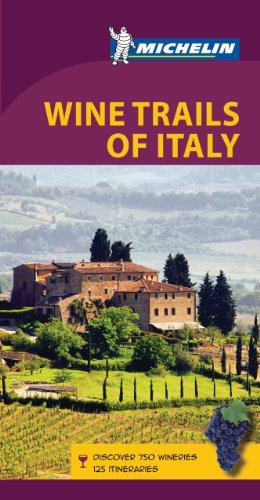 Michelin Green Guide Wine Trails of Italy (Green Guide/Michelin)