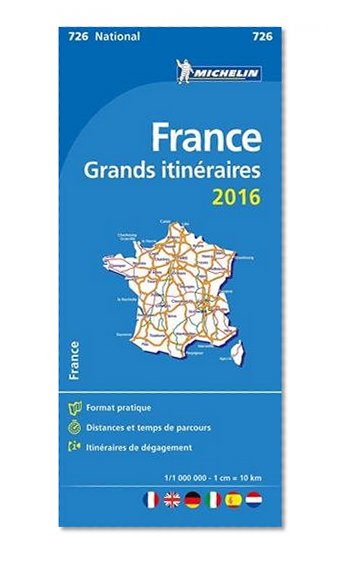 France Route / Tour Planning National Map 726 - 2016 ( Michelin National Maps ) (French Edition)
