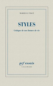 Styles: Critique de nos formes de vie