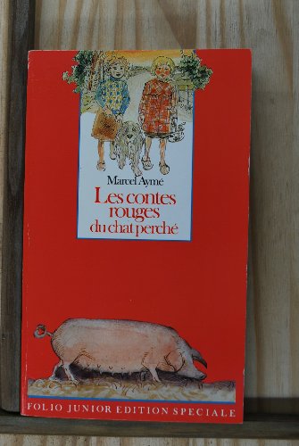 Les Contes Rouges Du Chat Perche: Les Contes Rouges Du Chat Perche (INACTIF- FOLIO JUNIOR EDITION SPECIALE ()