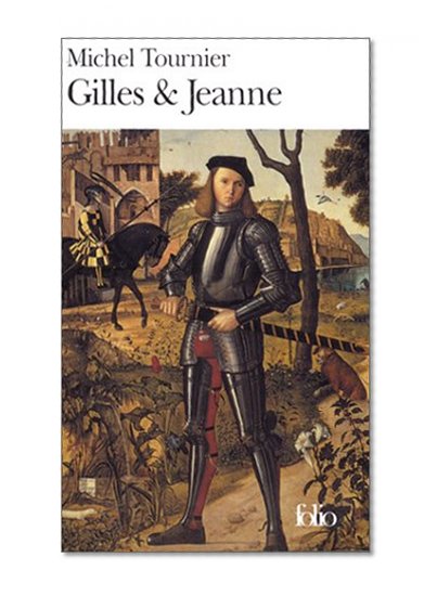 Book Cover Gilles Et Jeanne (Collection Folio) (English and French Edition)