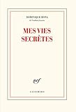 Mes vies secrètes (French Edition)