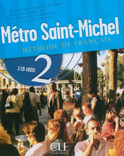 Metro Saint-Michel: Methode de Francais 2 (French Edition)