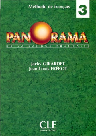 Panorama de la Langue Francaise: Livre de l'Eleve 3 (French Edition)
