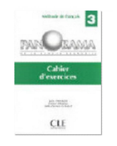 Book Cover Panorama de La Langue Francaise: Cahier d'Exercices 3 (French Edition)