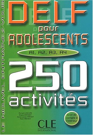 Delf pour adolescents A1 A2 A3 A4 250 activites