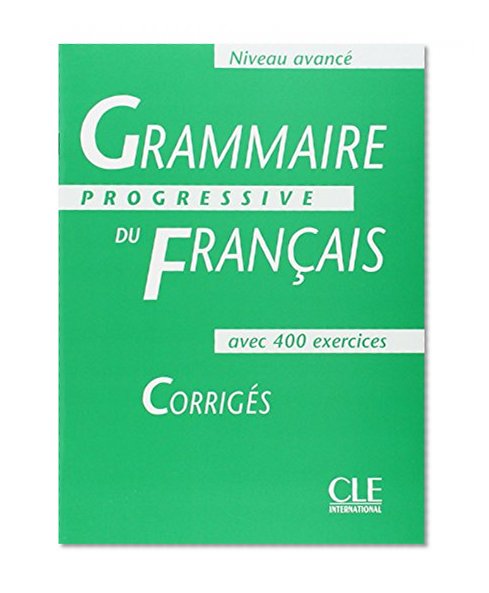 Book Cover Grammaire Progressive Du Francais: Corriges (French Edition)