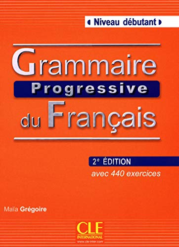 Book Cover Grammaire Progressive Du Francais: Niveau Debutant (French Edition) (Progressive du franÃ§ais perfectionnement)