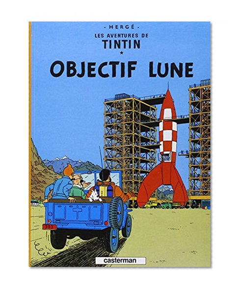 Book Cover Les Aventures de Tintin: Objectif Lune (French Edition)