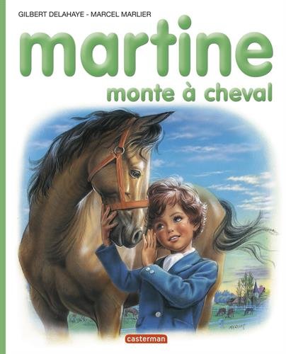 Martine, numÃ©ro 16 : Martine monte Ã  cheval (French Edition)