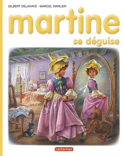 Les Albums De Martine: Martine Se Deguise (French Edition)