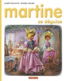 Les Albums De Martine: Martine Se Deguise (French Edition)