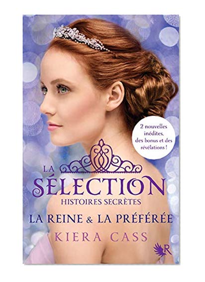 La Sélection - Histoires secrètes