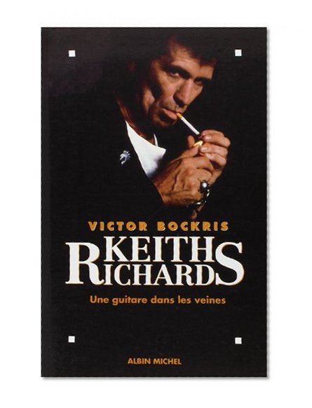 Keith Richards (Musique - Spectacle) (French Edition)