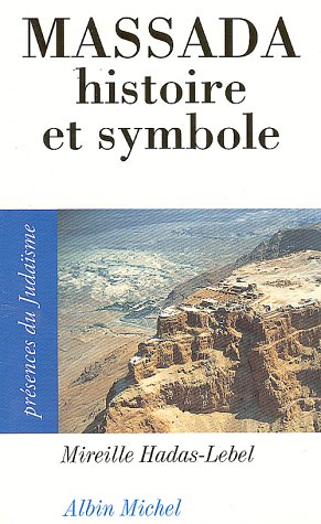 Massada, histoire et symbole