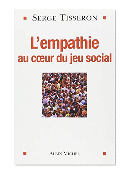 L'Empathie au coeur du jeu social: Vivre ensemble ou mourir