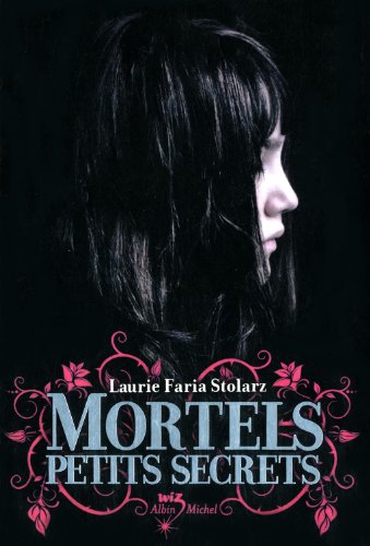 Mortels petits secrets (French Edition)