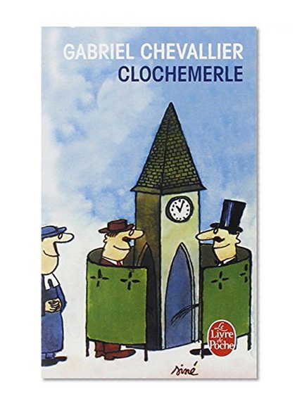 Book Cover Clochemerle (Ldp Litterature) (French Edition)