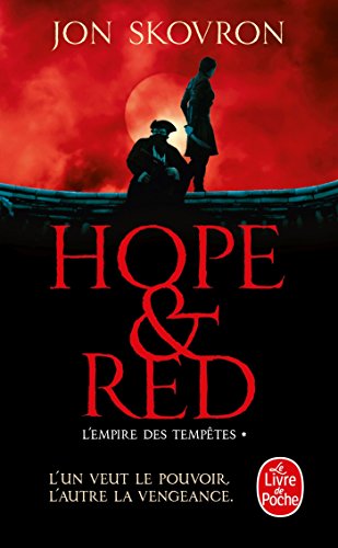 Hope and Red (L'Empire des Tempêtes, Tome 1)