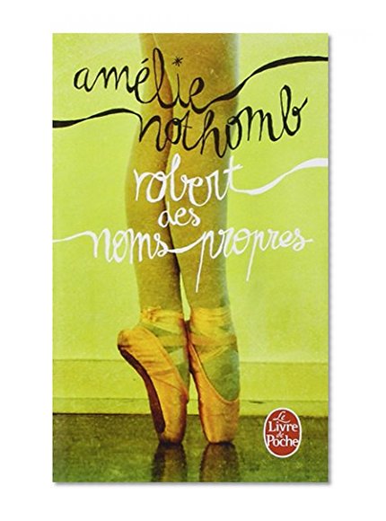 Robert Des Noms Propres (Le Livre de Poche) (French Edition)