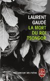 La mort du roi Tsongor - Prix Goncourt des Lycéens 2002