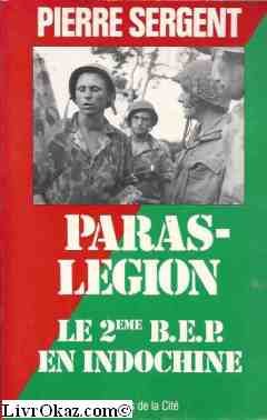 Paras-Legion: Le 2e B.E.P. en Indochine (Collection "Troupes de choc") (French Edition)