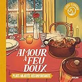 COSY CUISINE - AMOUR À FEUX DOUX - PLATS MIJOTES RECONFORTANTS