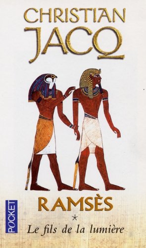 Le Fils de La Lumiere (Ramses) (French Edition)
