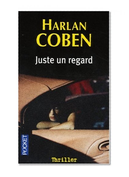 Book Cover Juste un Regarde (French Edition)