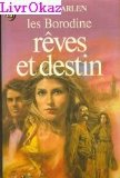 Les Borodine, Reves et destin