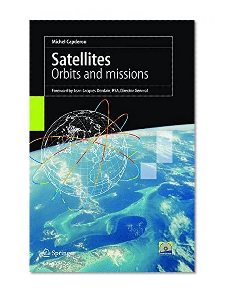 Satellites: Orbits and Missions